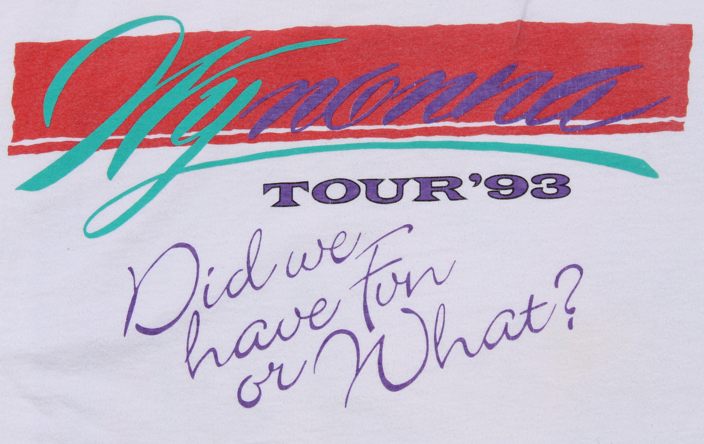 1993 Size Large Wynonna "Did We Have Fun" Tee Shirt